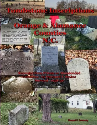 Nápisy na náhrobných kameňoch - okresy Orange a Alamance - N.C. - Tombstone Inscriptions - Orange and Alamance Counties - N.C.