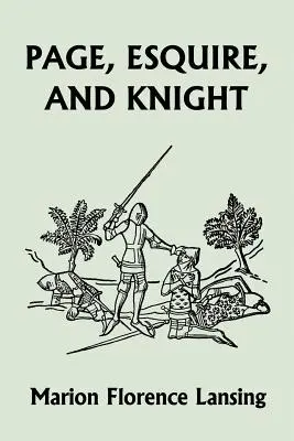 Page, Esquire, and Knight (Yesterday's Classics)