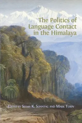 Politika jazykových kontaktov v Himalájach - The Politics of Language Contact in the Himalaya