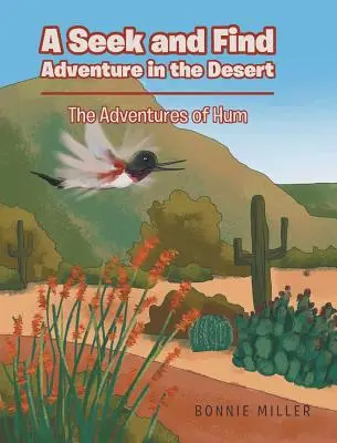 Dobrodružstvo hľadania a nachádzania v púšti: Dobrodružstvá Huma - A Seek and Find Adventure in the Desert: The Adventures of Hum