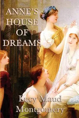 Annin dom snov - Anne's House of Dreams