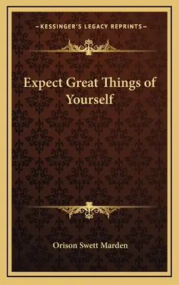 Očakávajte od seba veľké veci - Expect Great Things of Yourself