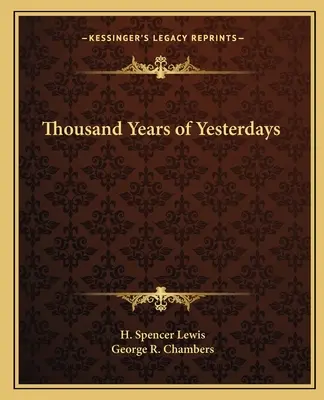Tisíc rokov včerajška - Thousand Years of Yesterdays