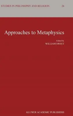 Prístupy k metafyzike - Approaches to Metaphysics