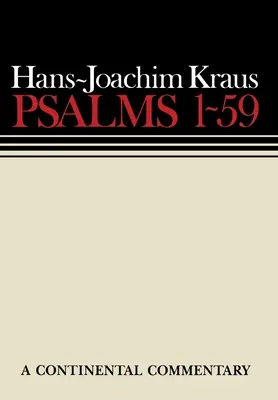 Žalmy 1 - 59: kontinentálne komentáre - Psalms 1 - 59: Continental Commentaries