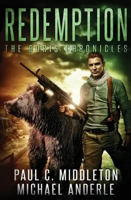 Vykúpenie: Borisove kroniky, kniha 4 - Redemption: The Boris Chronicles Book 4