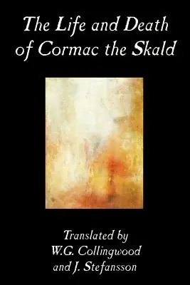 Život a smrť Cormaca Skalda, Beletria, Klasika - The Life and Death of Cormac the Skald, Fiction, Classics