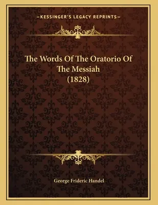 Slová oratória Mesiáš (1828) - The Words Of The Oratorio Of The Messiah (1828)