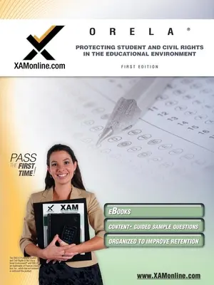 Orela Ochrana študentov a občianskych práv vo vzdelávacom prostredí Príručka na prípravu na testovanie certifikácie učiteľov - Orela Protecting Students and Civil Rights in the Educational Environment Teacher Certification Test Prep Study Guide
