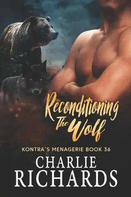 Rekonvalescencia vlka - Reconditioning the Wolf
