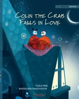 Krab Colin sa zamiluje - Colin the Crab Falls in Love