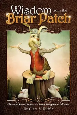 Múdrosť z Briar Patch - Wisdom from the Briar Patch