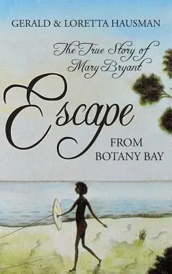 Útek z Botanickej zátoky - Escape from Botany Bay