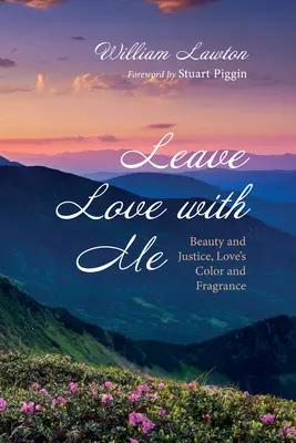 Nechaj lásku so mnou - Leave Love with Me