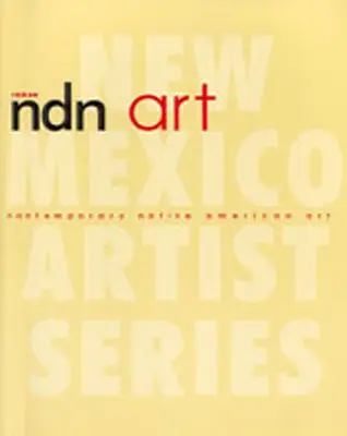 Ndn čl: Súčasné indiánske umenie - Ndn Art: Contemporary Native American Art