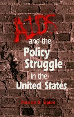 AIDS a politický boj v Spojených štátoch - AIDS and the Policy Struggle in the United States