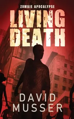 Živá smrť - Zombie apokalypsa - Living Death - Zombie Apocalypse