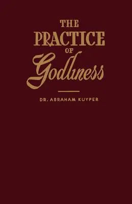 Prax zbožnosti - The Practice of Godliness
