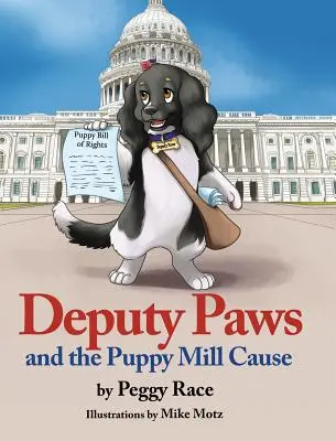 Zástupca labiek a kauza šteniatok - Deputy Paws and the Puppy Mill Cause