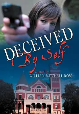 Oklamaný sám sebou - Deceived by Self