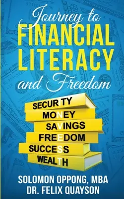Cesta k finančnej gramotnosti a slobode - Journey to Financial Literacy and Freedom
