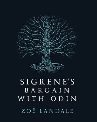 Sigrenina dohoda s Odinom - Sigrene's Bargain with Odin