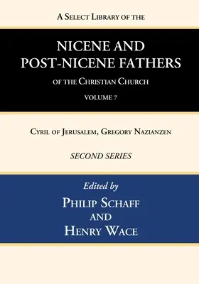 Výberová knižnica nikájskych a postnikájskych otcov kresťanskej cirkvi, druhá séria, zväzok 7 - A Select Library of the Nicene and Post-Nicene Fathers of the Christian Church, Second Series, Volume 7