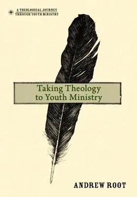 Teológia v službe mládeže - Taking Theology to Youth Ministry