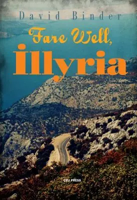 Buď pozdravená, Ilýria - Fare Well, Illyria