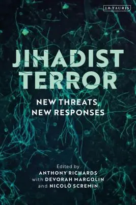 Džihádistický teror: Nové hrozby, nové odpovede - Jihadist Terror: New Threats, New Responses