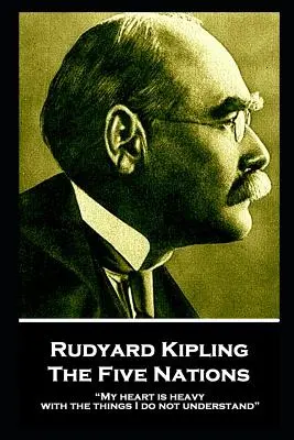 Rudyard Kipling - Päť národov: Srdce mám ťažké z vecí, ktorým nerozumiem