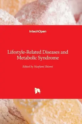 Choroby súvisiace so životným štýlom a metabolickým syndrómom - Lifestyle-Related Diseases and Metabolic Syndrome