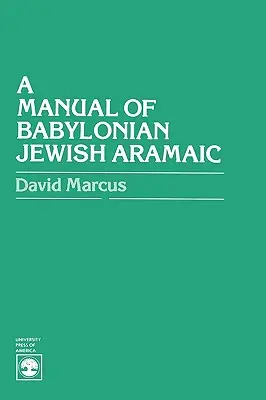 Príručka babylonskej židovskej aramejčiny - A Manual of Babylonian Jewish Aramaic