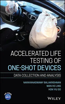 Zrýchlené testovanie životnosti jednorazových zariadení: Zber a analýza údajov - Accelerated Life Testing of One-Shot Devices: Data Collection and Analysis