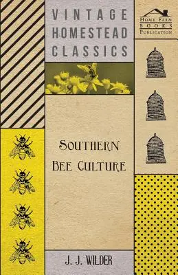 Južanská včelia kultúra - Southern Bee Culture