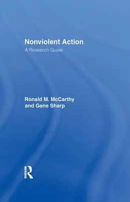 Nenásilná akcia: Výskumná príručka - Nonviolent Action: A Research Guide