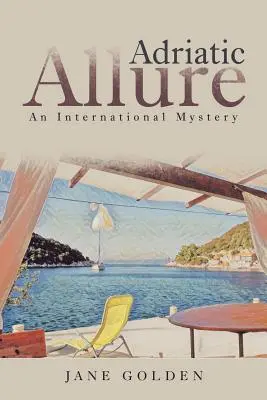 Adriatic Allure: Medzinárodná záhada - Adriatic Allure: An International Mystery