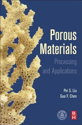 Porézne materiály: Spracovanie a aplikácie - Porous Materials: Processing and Applications