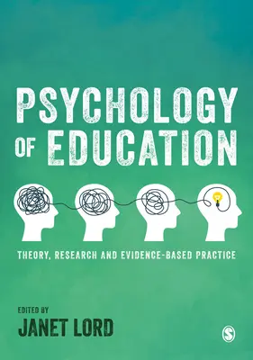Psychológia vzdelávania: Teória, výskum a prax založená na dôkazoch - Psychology of Education: Theory, Research and Evidence-Based Practice
