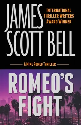 Rómeov boj (triler o Mikeovi Rómeovi) - Romeo's Fight (A Mike Romeo Thriller)