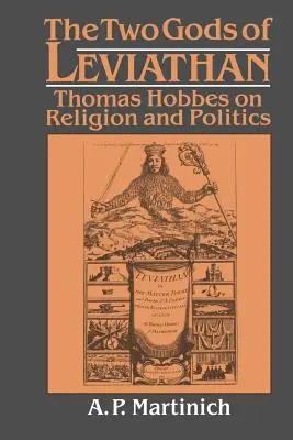 Dvaja bohovia Leviatana: Thomas Hobbes o náboženstve a politike - The Two Gods of Leviathan: Thomas Hobbes on Religion and Politics