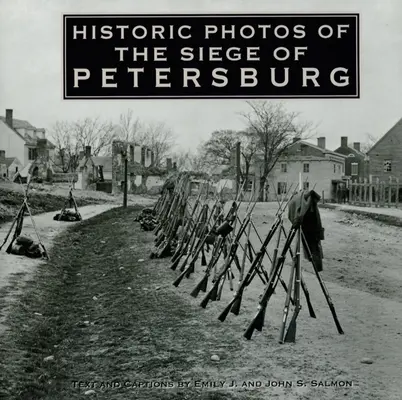 Historické fotografie obliehania Petrohradu - Historic Photos of the Siege of Petersburg