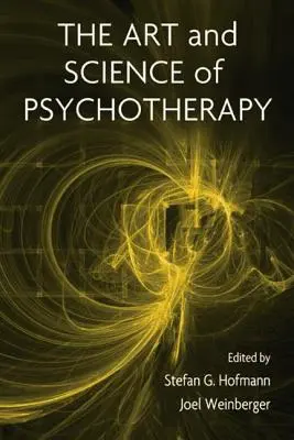 Umenie a veda psychoterapie - The Art and Science of Psychotherapy