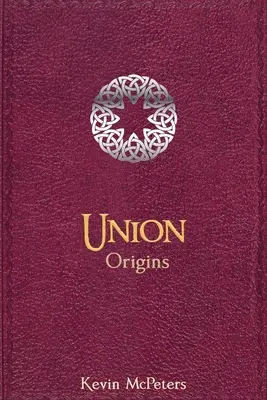 Únia: Pôvod: - Union: Origins