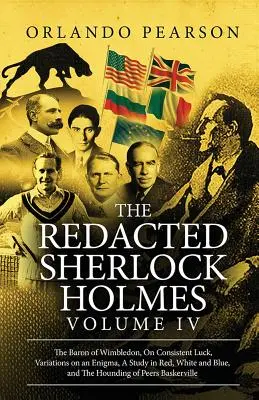 Redigovaný Sherlock Holmes (IV. diel) - The Redacted Sherlock Holmes (Volume IV)