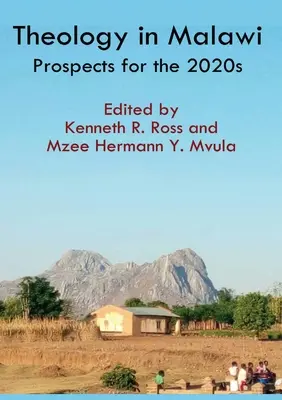 Teológia v Malawi: Vyhliadky do roku 2020 - Theology in Malawi: Prospects for the 2020s