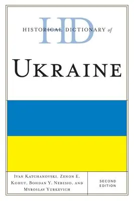 Historický slovník Ukrajiny - Historical Dictionary of Ukraine