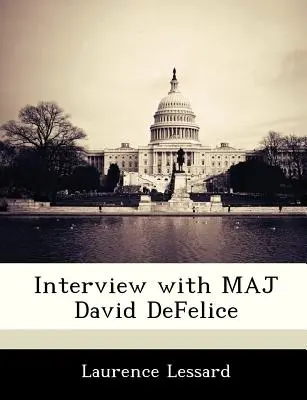 Rozhovor s majorom Davidom DeFelice - Interview with Maj David DeFelice
