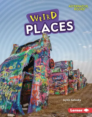 Divné miesta - Weird Places