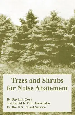 Stromy a kríky na zníženie hluku - Trees and Shrubs for Noise Abatement